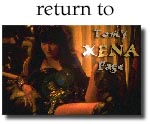 Return to Tom's Xena Page